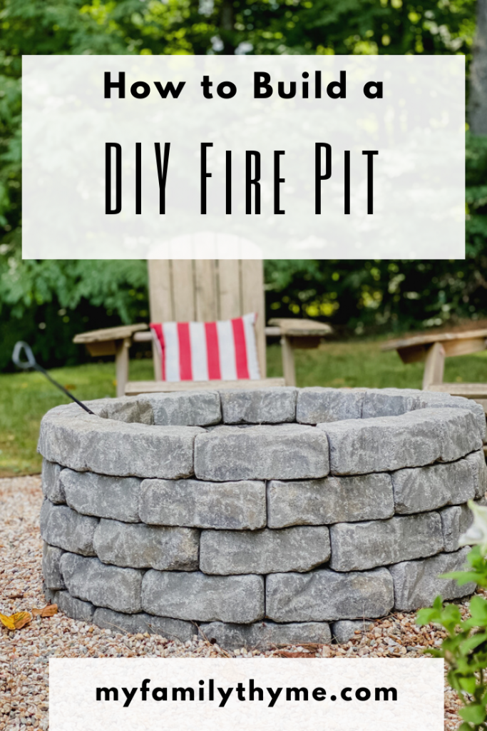 https://myfamilythyme.com/wp-content/uploads/2020/08/How-to-build-a-diy-fire-pit-pin.png