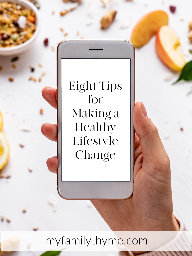 Eight Tips for Making a Healthy Lifestyle Change
