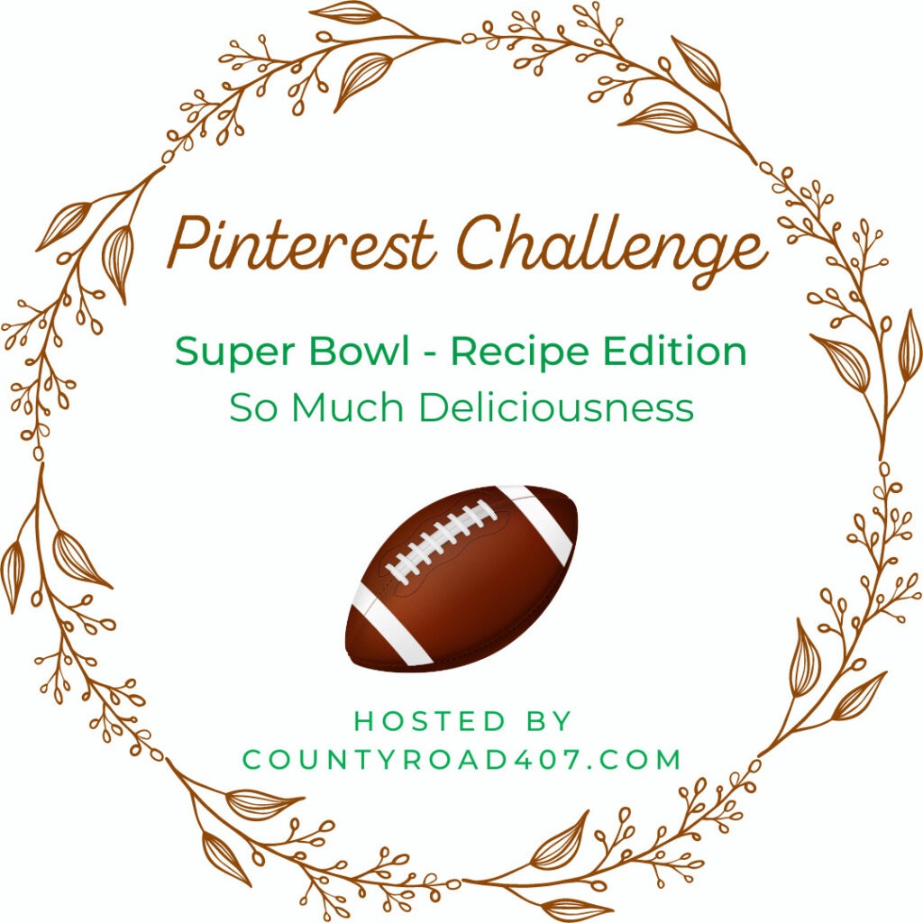 Pinterest Challenge Super Bowl Recipe Edition graphic with football
